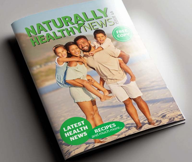 Naturally Healthy News - Issue 46